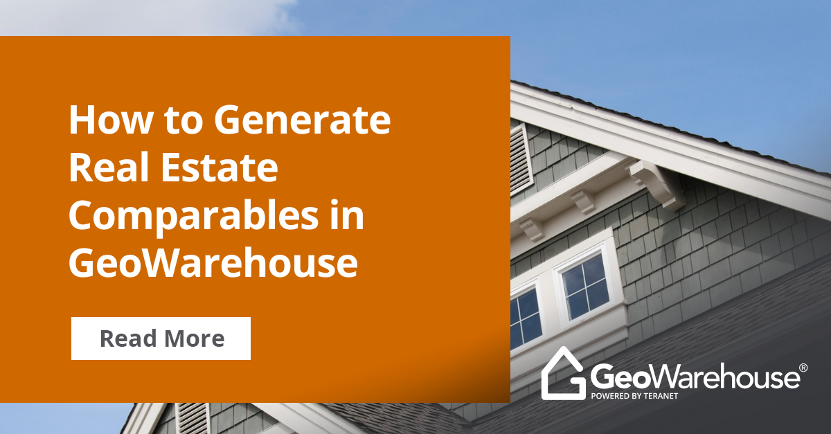 How to Generate Real Estate Comparables in GeoWarehouse